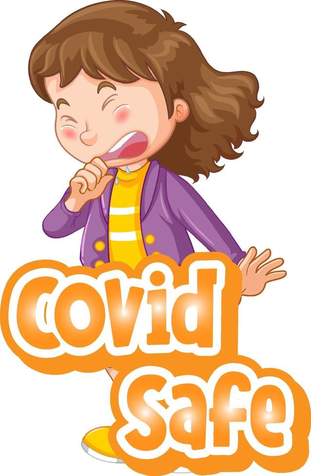 Covid Safe font with a girl sneezing on white background vector