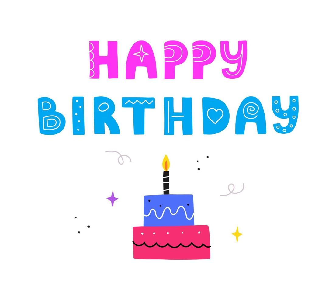 Birthday cake with lettering. Vector hand drawn phrase. 3120492 Vector ...