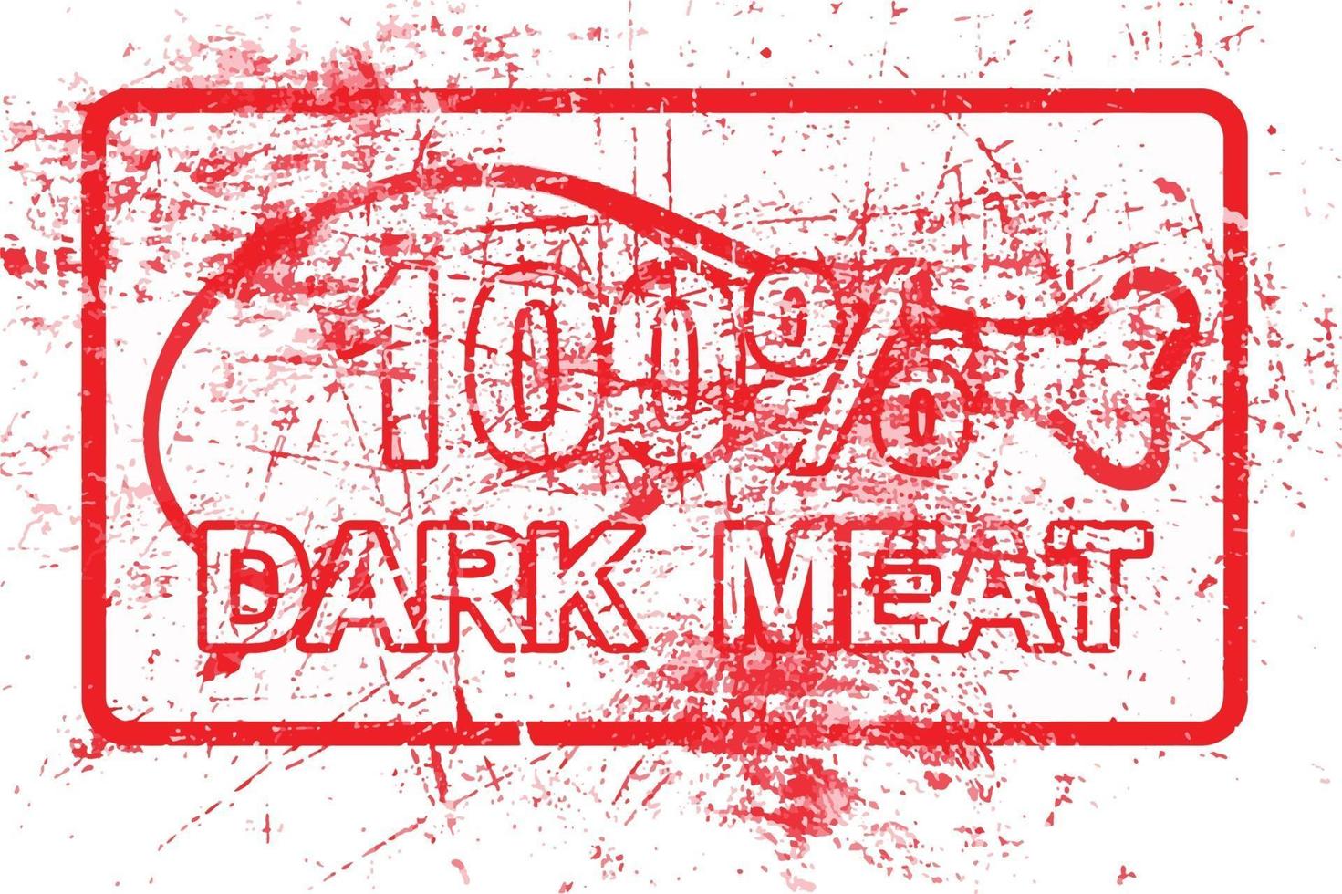 100% carne oscura - sello sucio de goma roja vector