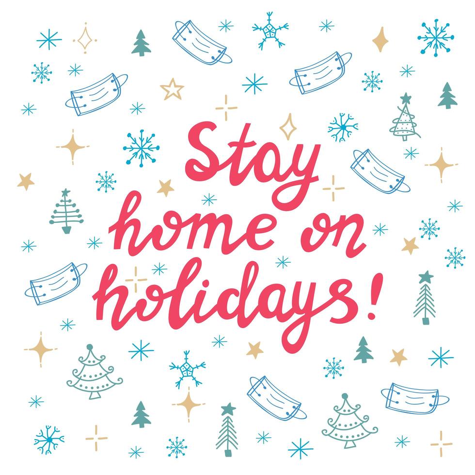 Stay home on holidays, pink handwritten lettering on white background vector