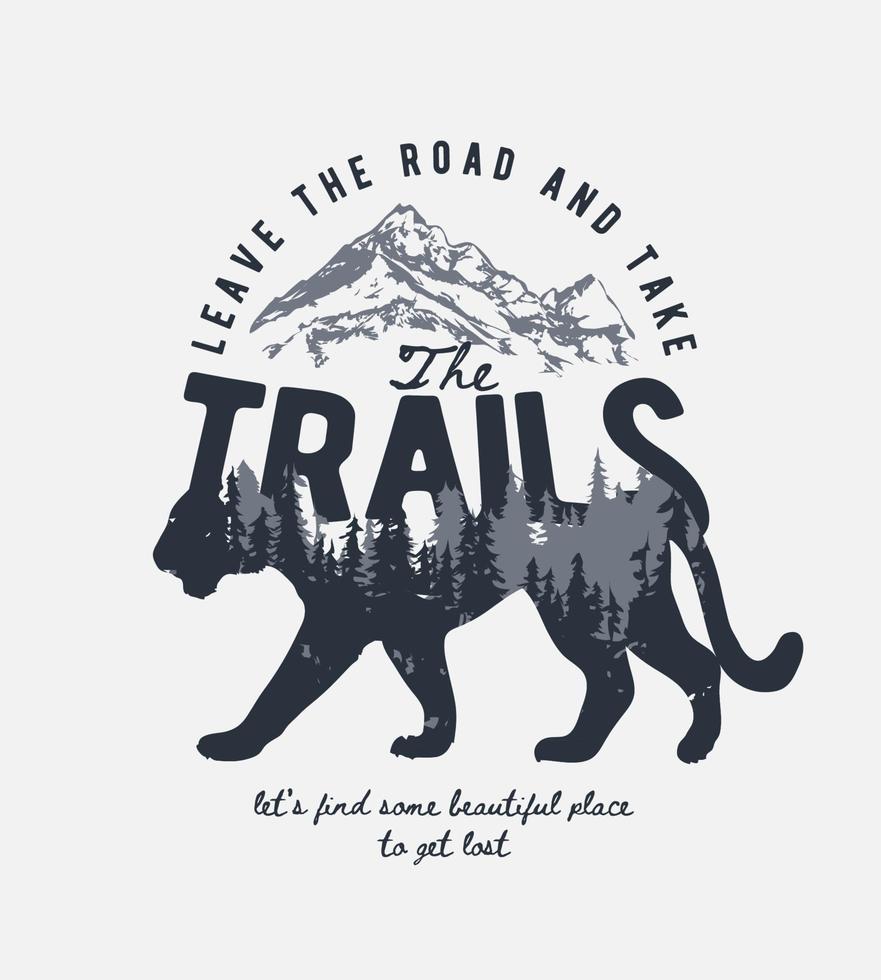 typography slogan with mountain and pine forest on tiger shadow vector