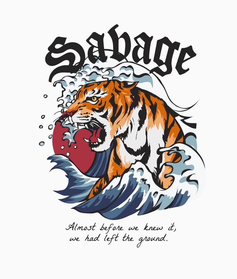 savage slogan with tiger in ocean wave illustration vector