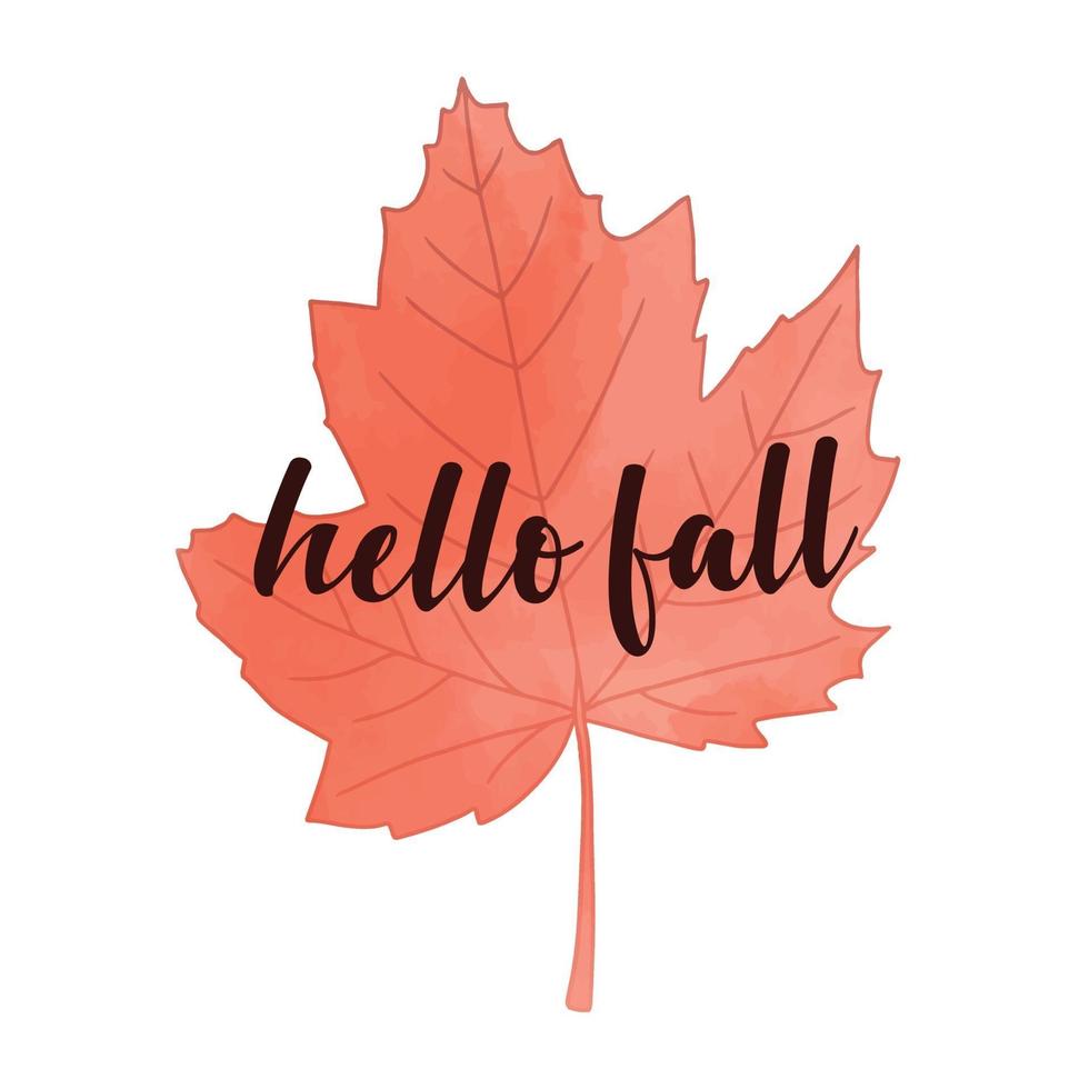Hello Fall. watercolor maple leaf. Fall welcoming greeting poster vector