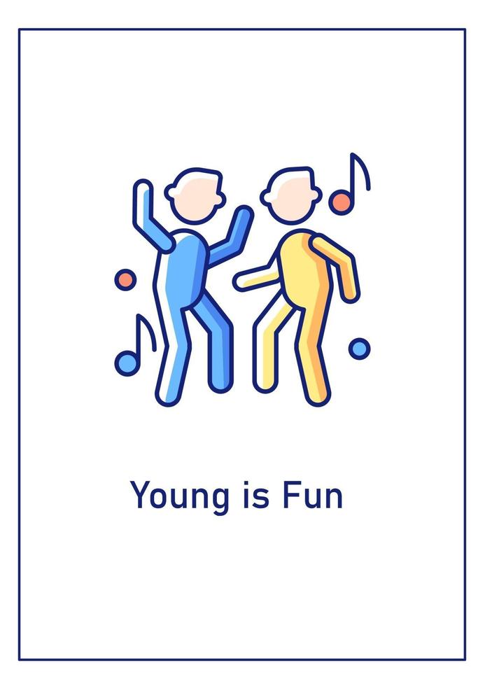 Being young is fun greeting card with color icon element vector
