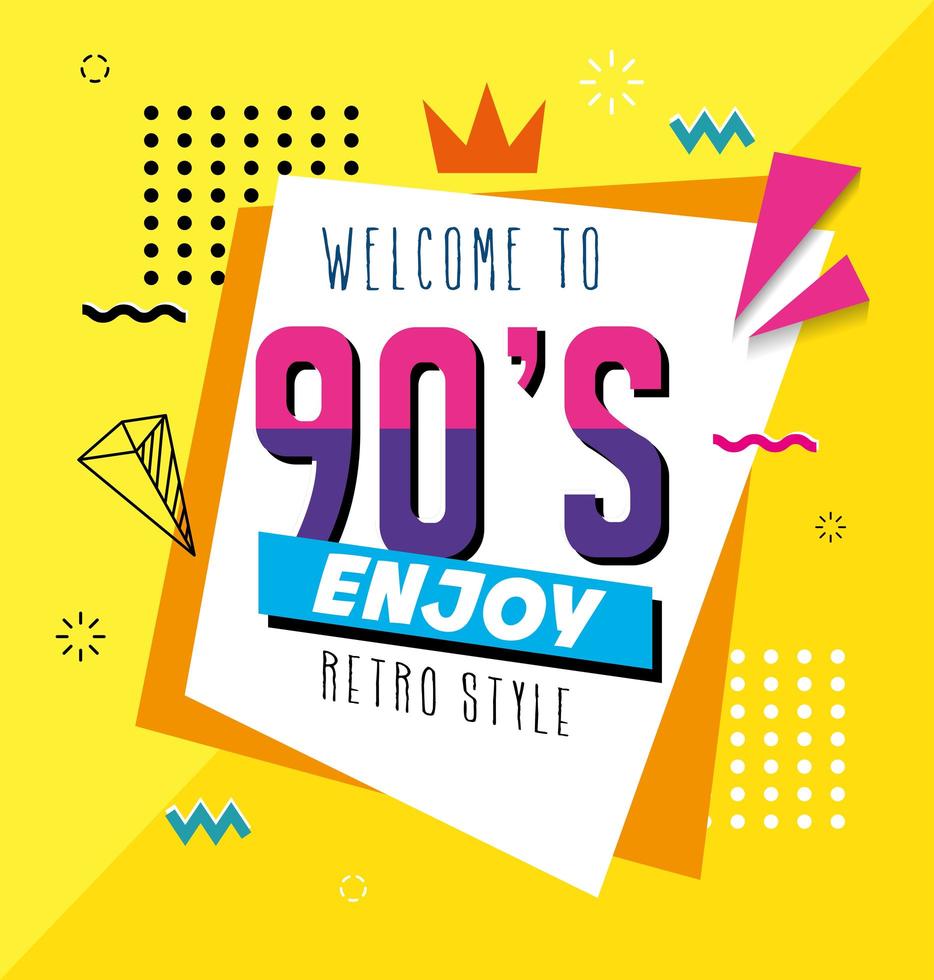 poster of welcome nineties enjoy retro style pop art vector
