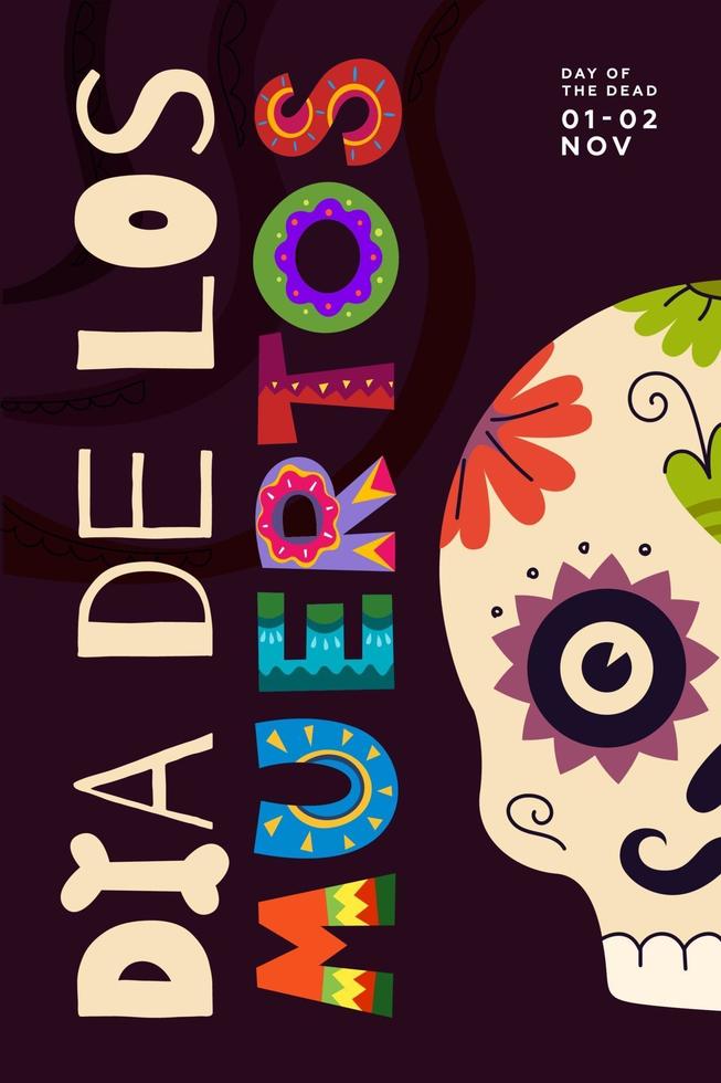 Mexican Day of the Dead holiday poster. Dia de Los Muertos vector