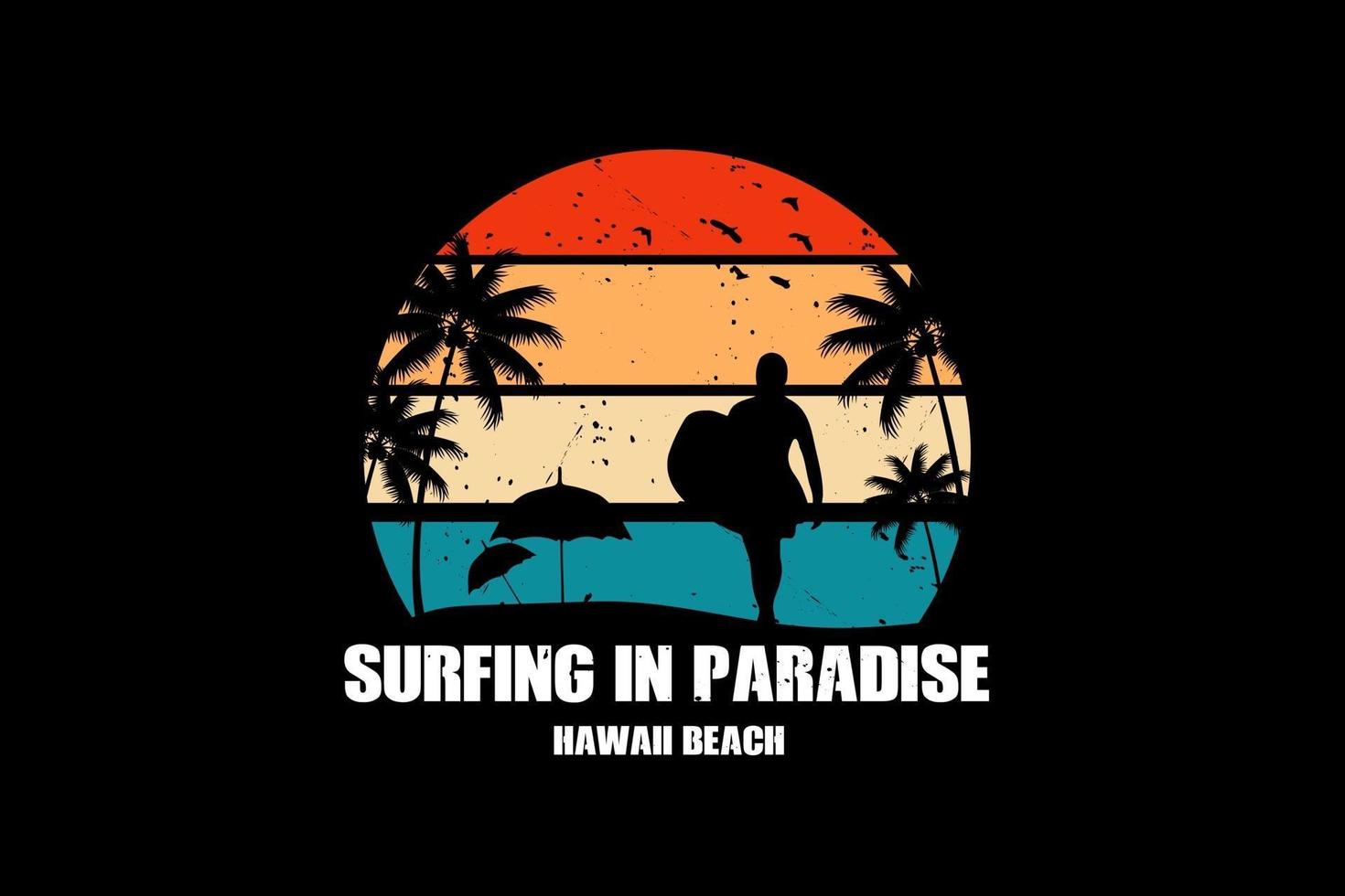 Surfing in paradise silhouette design vector