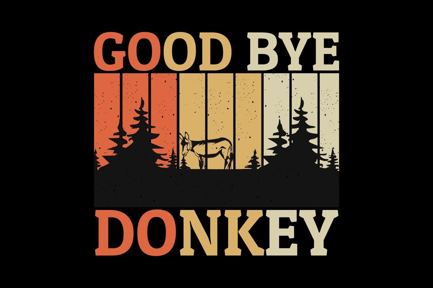 goodbye donkey silhouette retro design vector