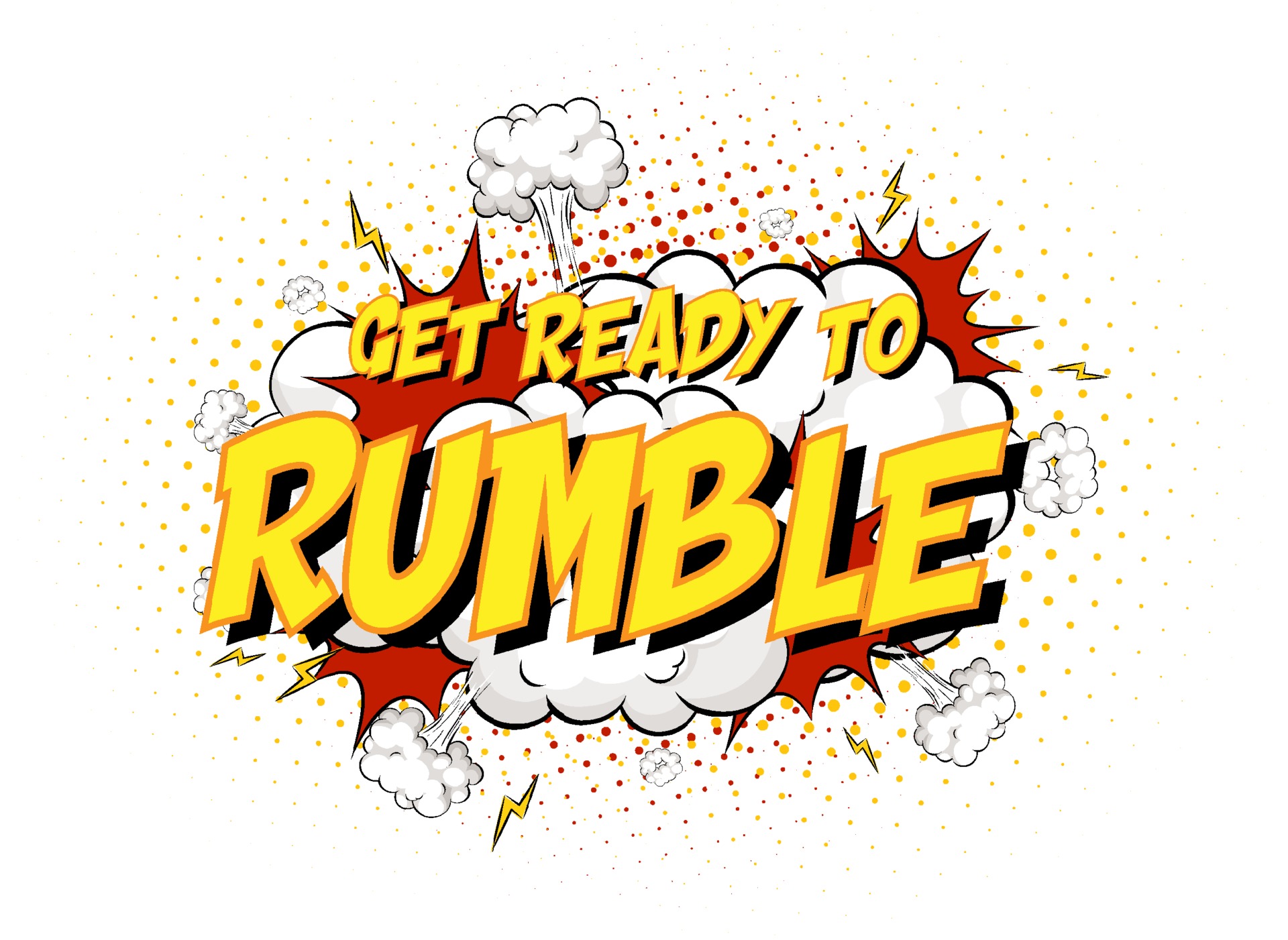 Let's Get Ready To Rumble Sound Clip Word Get ready to rumble on comic cloud explosion background 3223096