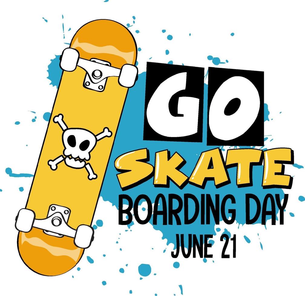 Go Skateboarding Day banner with a skateboard isolated vector