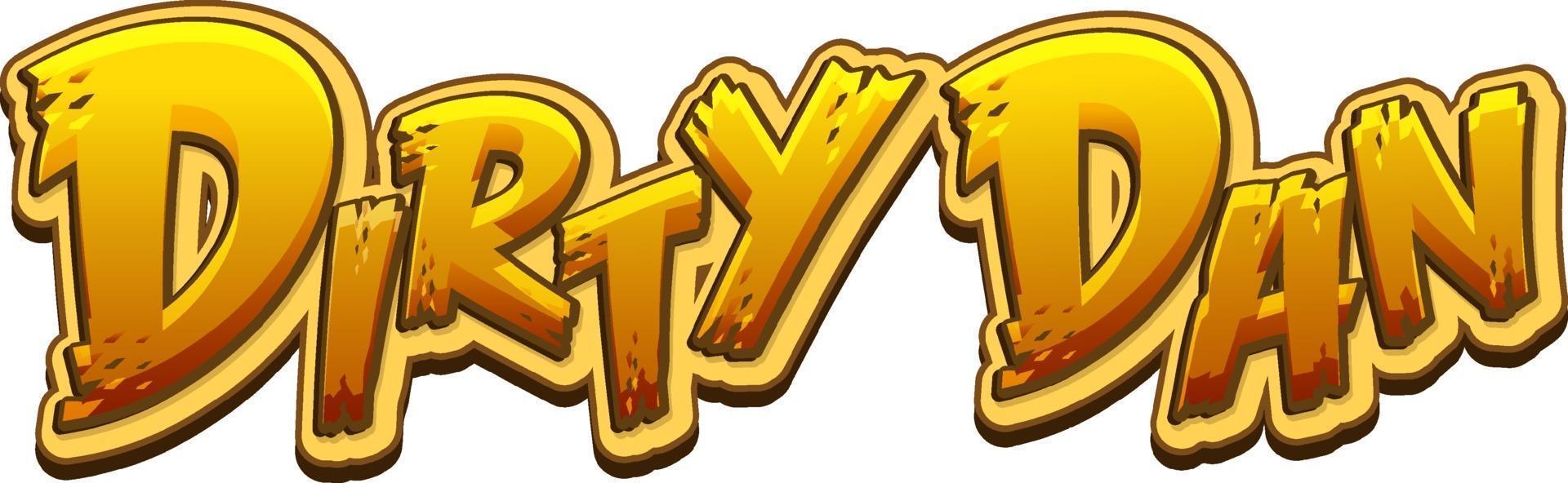 Dirty Dan logo text design vector