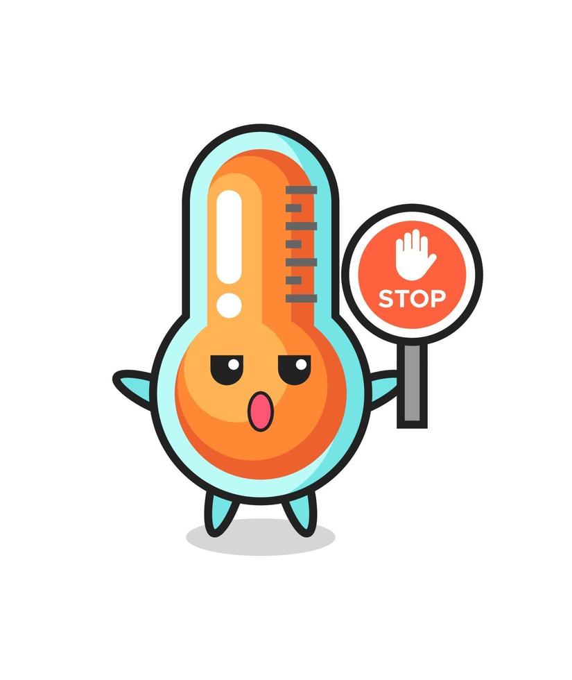 thermometer character illustration holding a stop sign vector