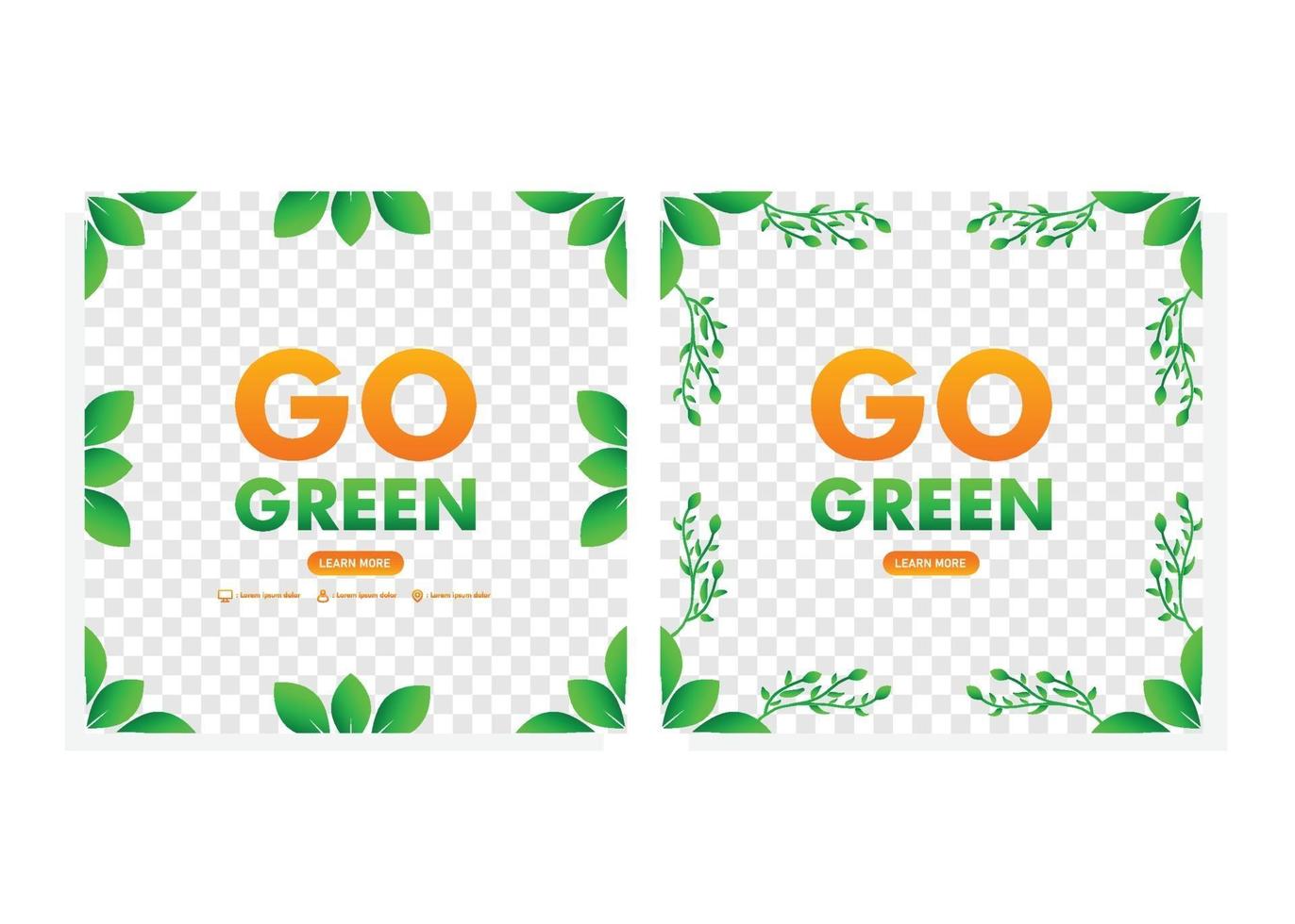 Plantilla de publicación en redes sociales para la campaña Go Green vector
