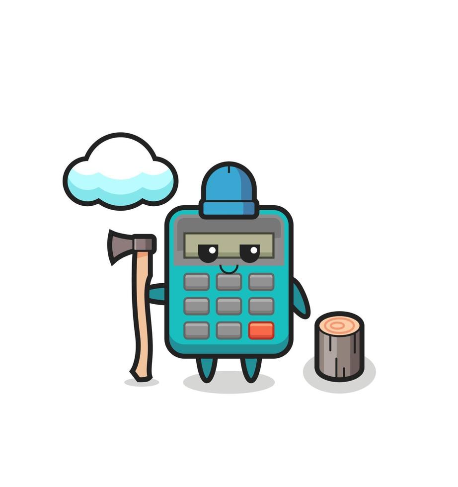 Character cartoon of calculator as a woodcutter vector