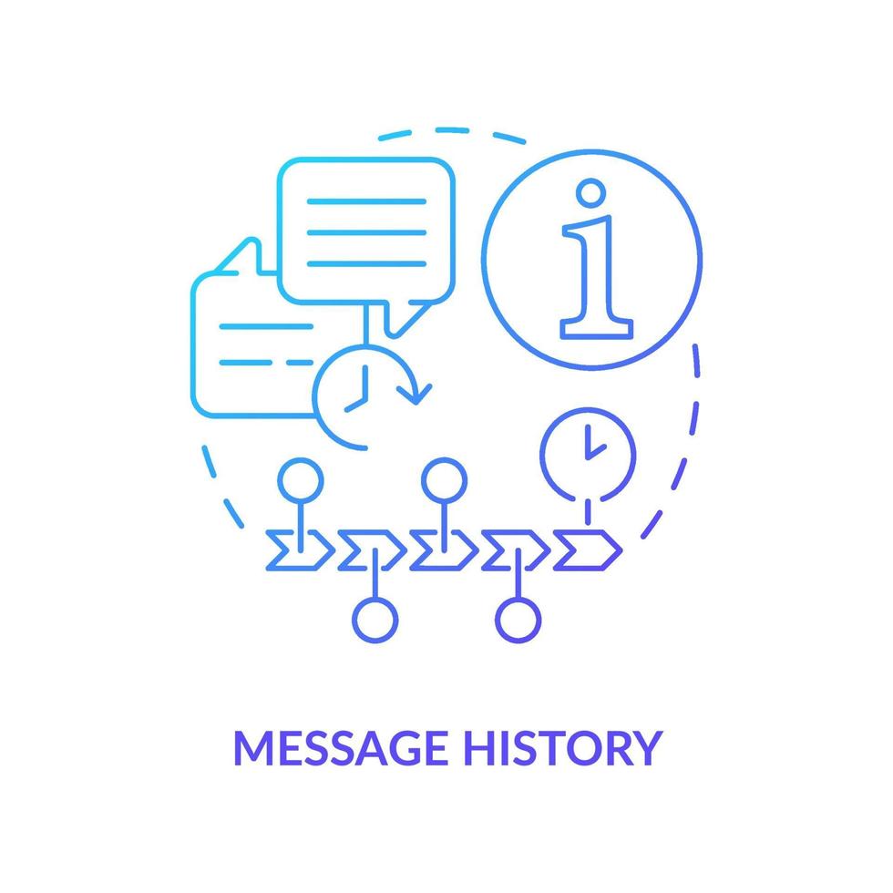 Message history blue gradient concept icon 3272459 Vector Art at Vecteezy