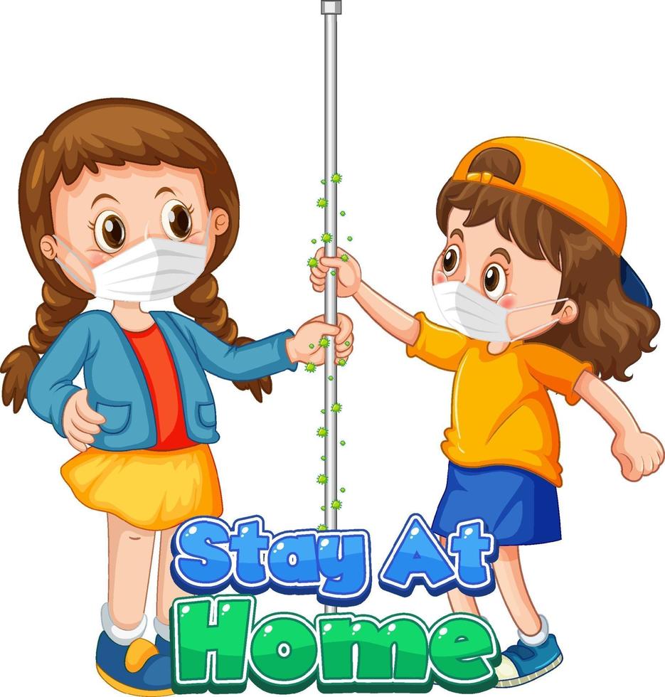 Two kids do not keep social distance with Stay at Home font vector