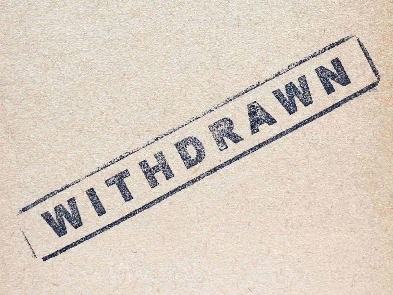 Withdrawn stamp on paper photo
