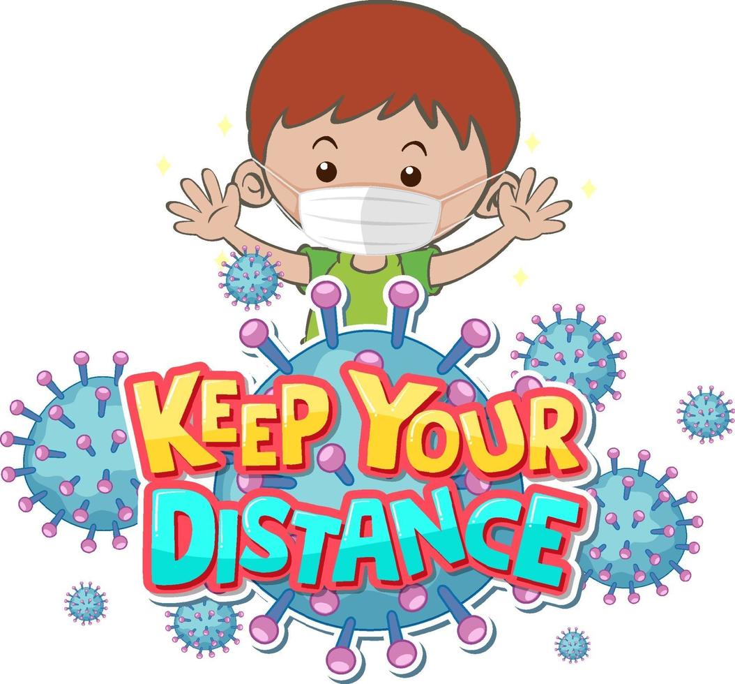 Keep your distance font design with a boy wearing medical mask vector