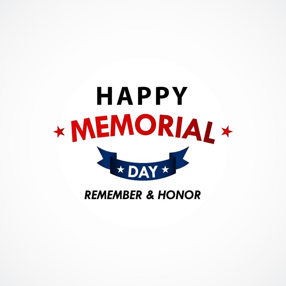 Memorial Day In Honor of Our Heroes Design Background vector