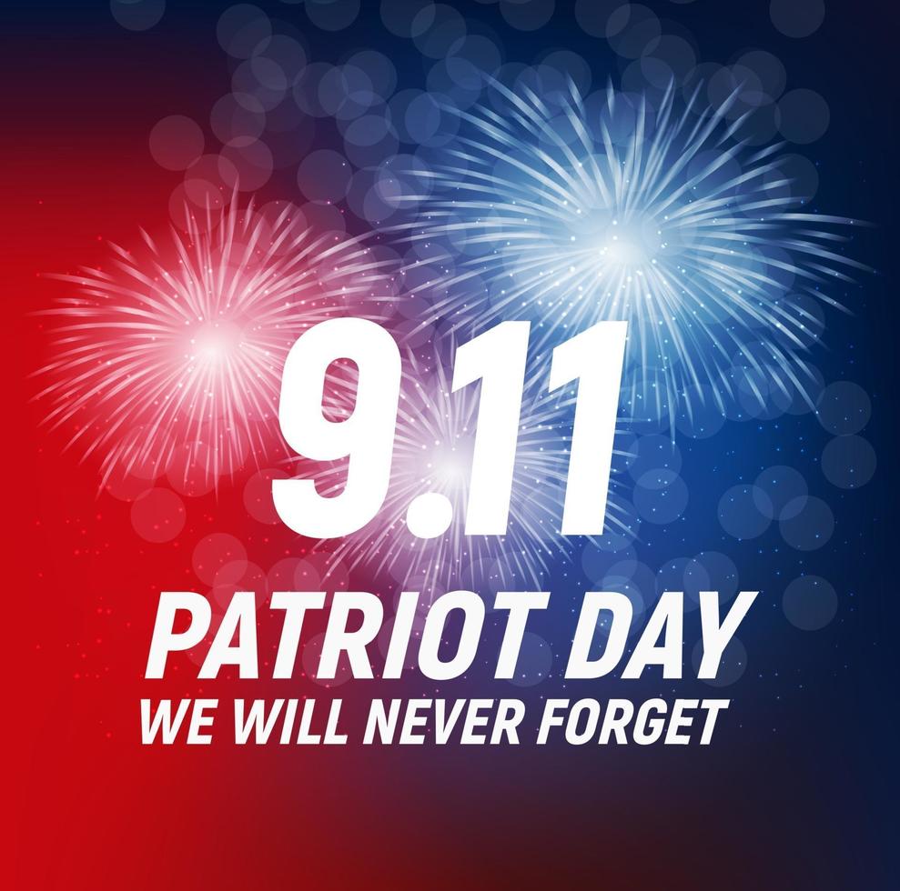 9 11 Patriot Day background We Will Never Forget  Poster vector