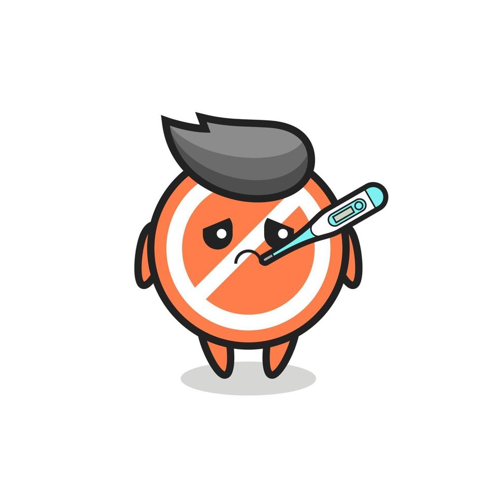stop sign mascot character with fever condition vector
