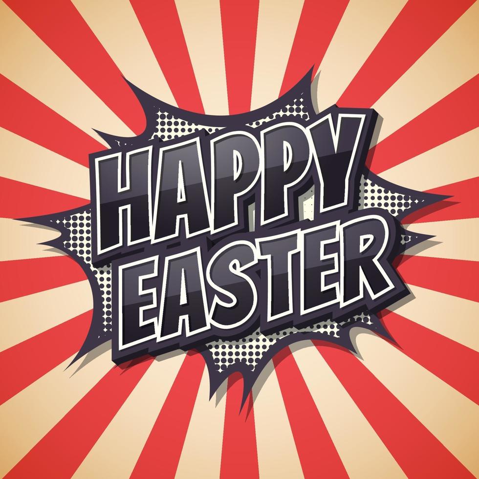 Happy Easter. Comic Speech Bubble. Vector illustration