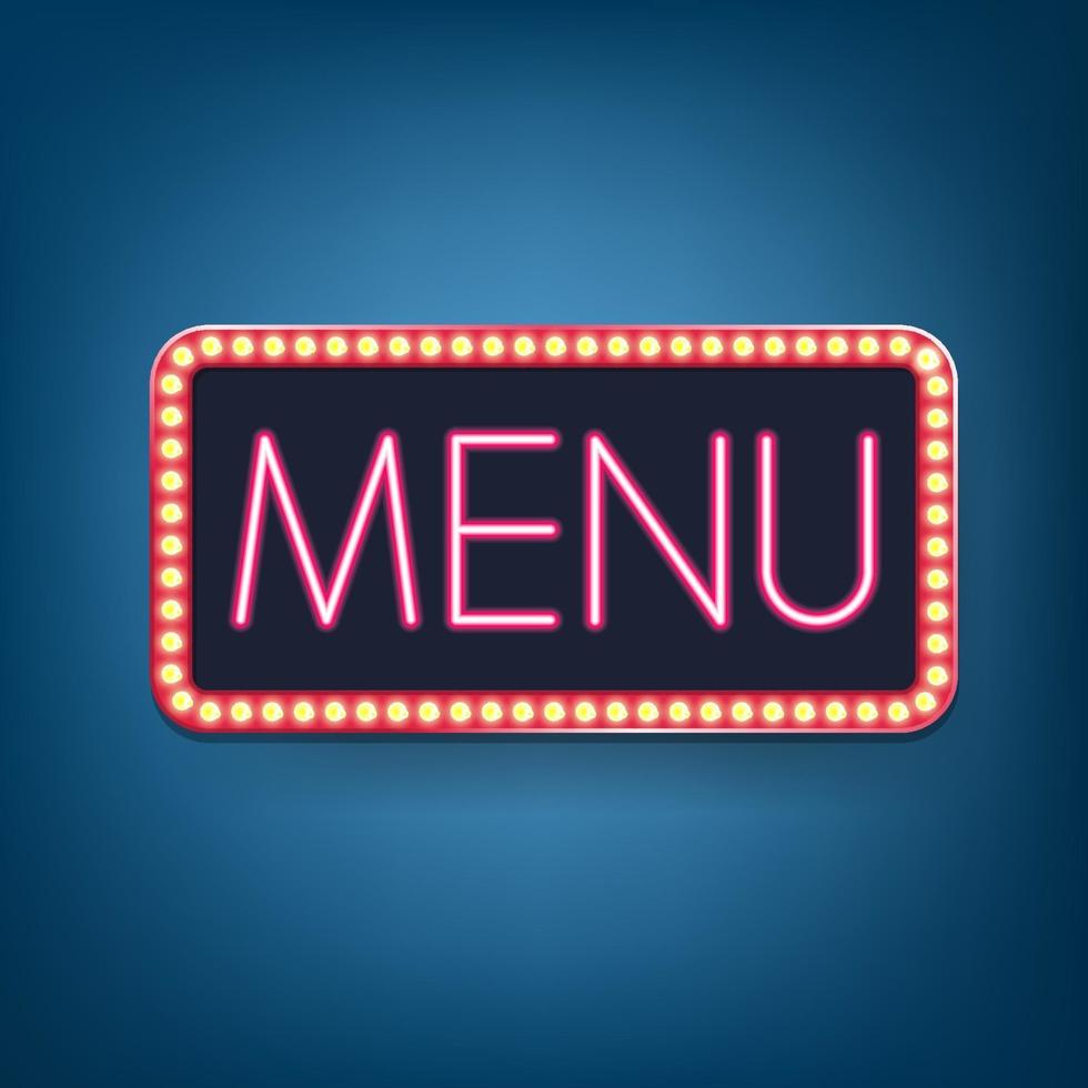Menu, neon bulb, Retro light frame. Vector illustration