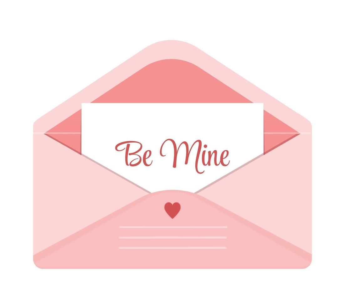 Open pink envelope with note Be Mine. Valentines day love letter vector