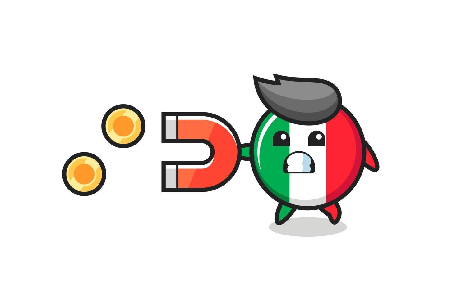 the character of italy flag hold a magnet to catch the gold coins vector