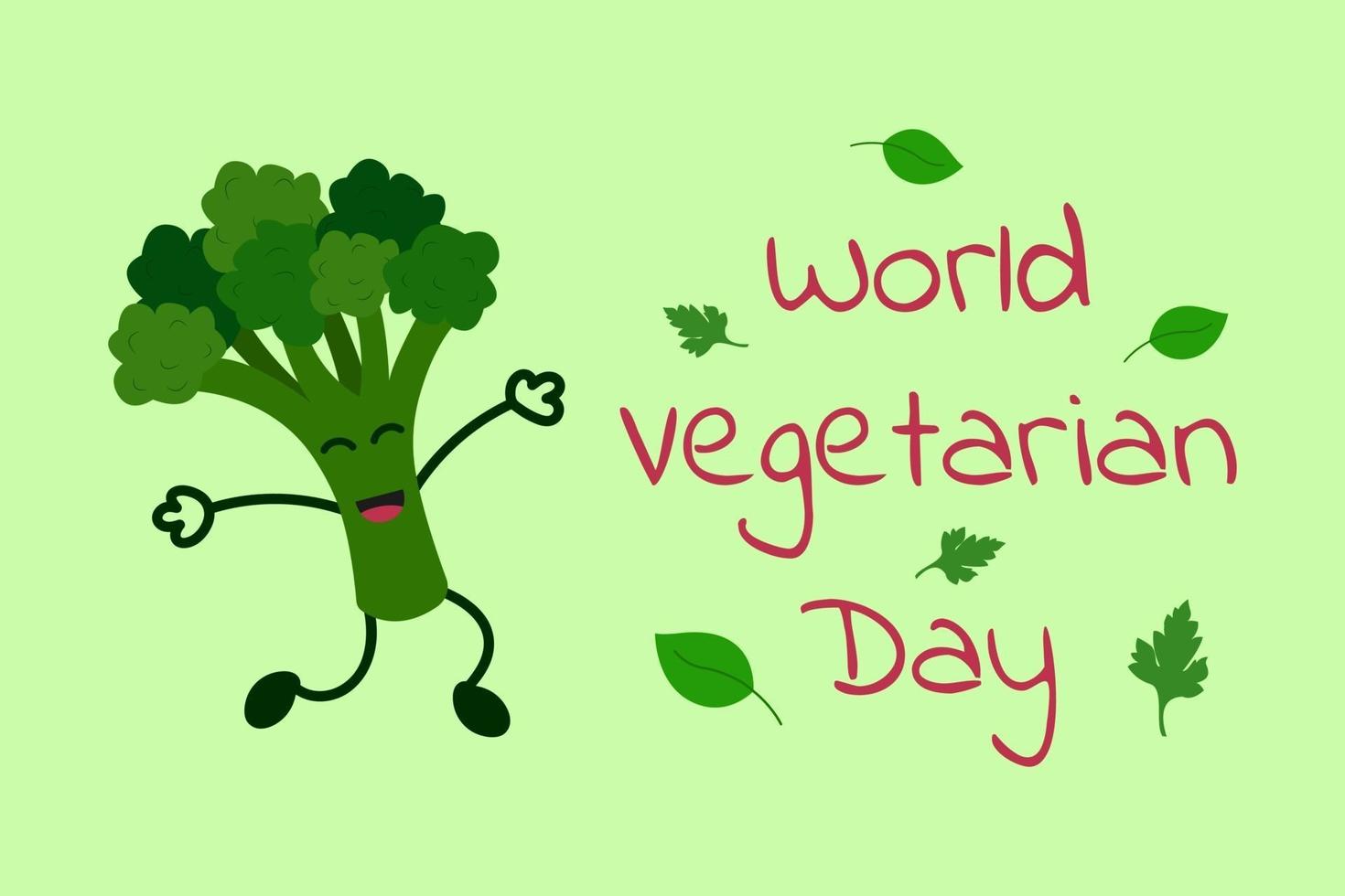World Vegetarian Day. Happy cartoon broccoli is smiling. October 1 vector