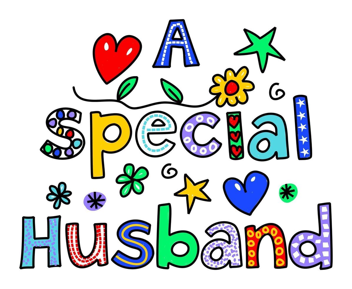 A Special Husband Hand Drawn Text Lettering vector