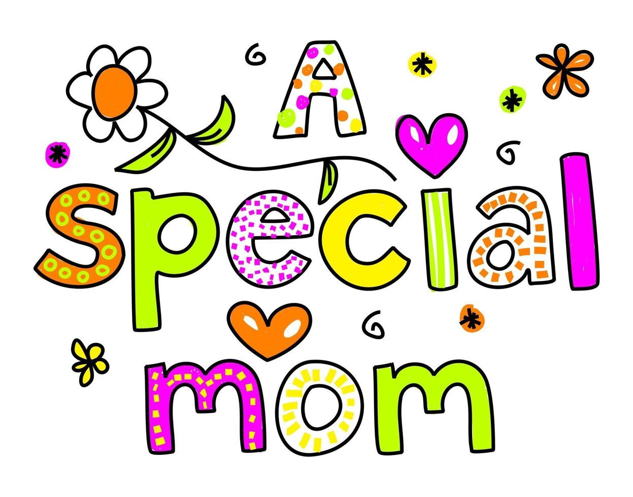 A Special Mom Hand Drawn Text Lettering vector