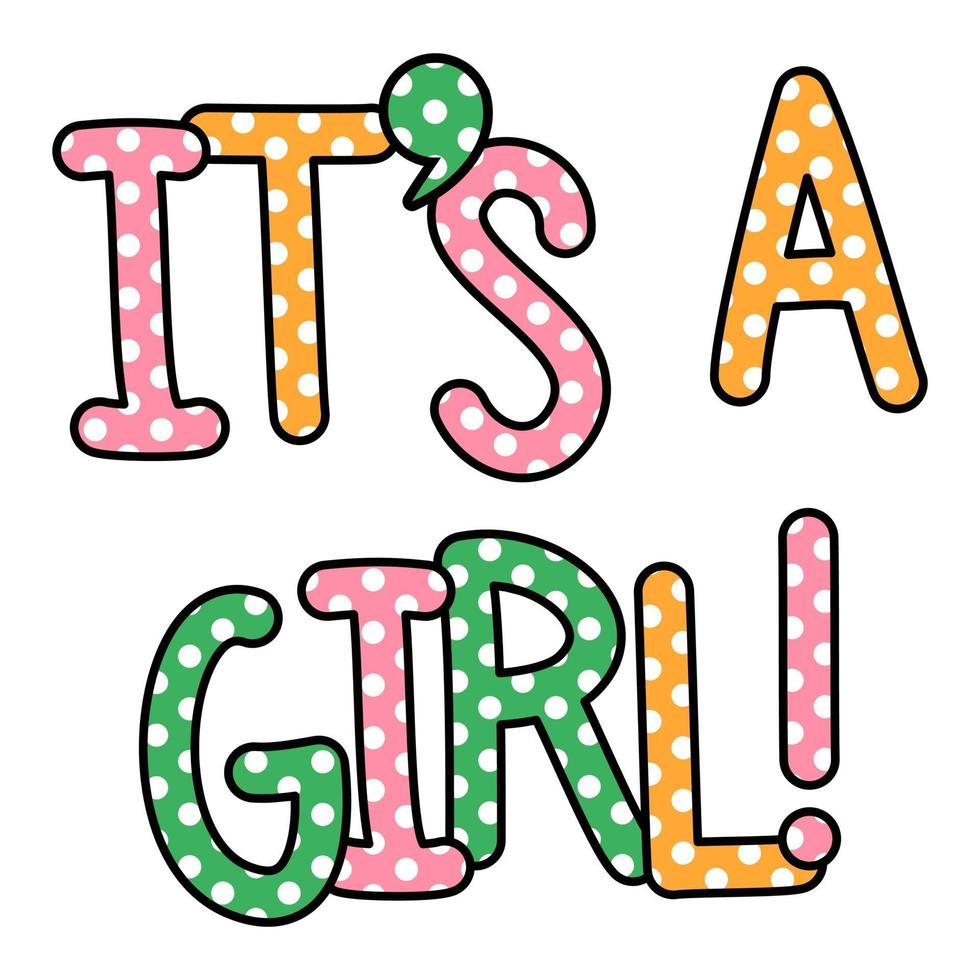 Its a Girl Polka Dot Celebration Text Title Lettering vector