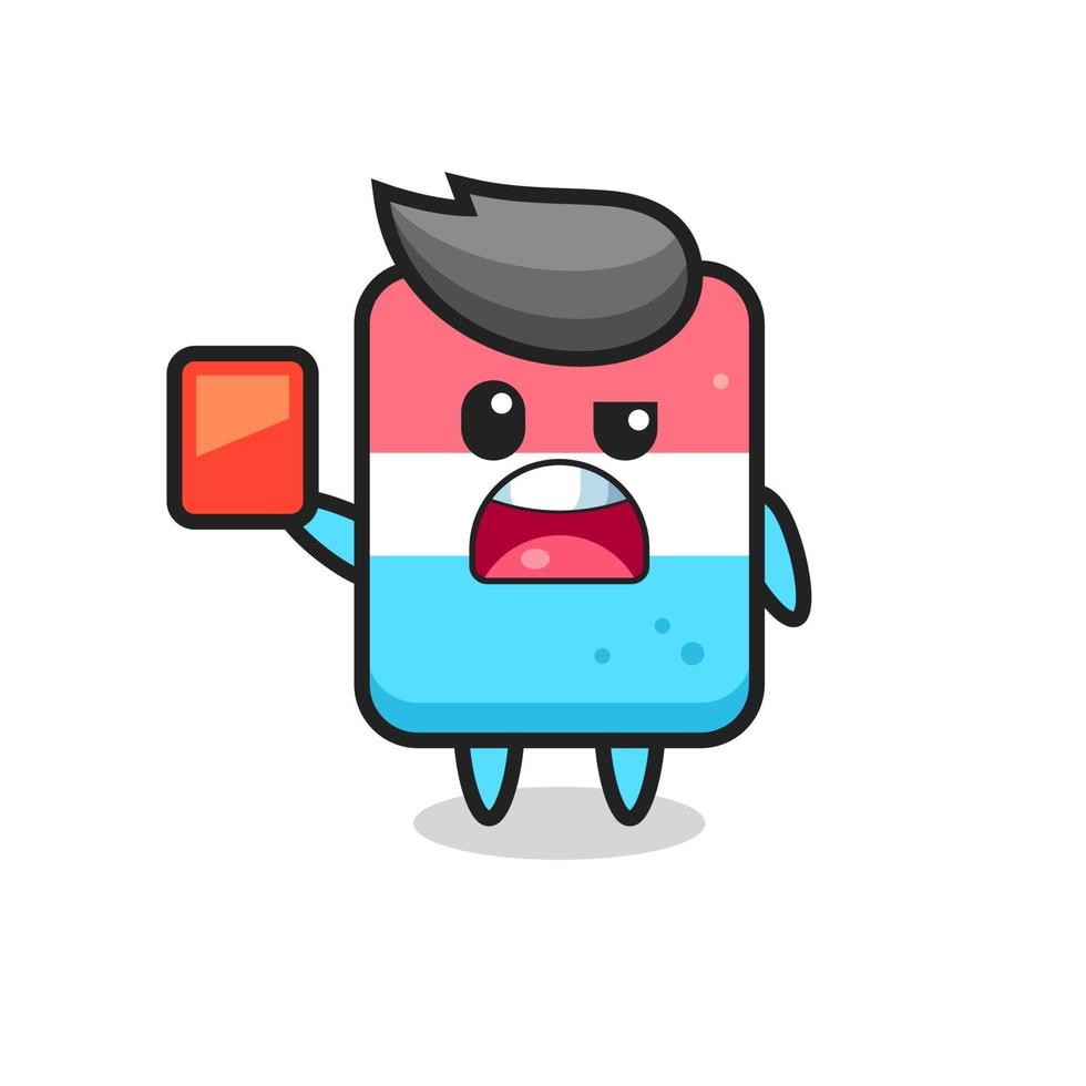 eraser cute mascot as referee giving a red card vector
