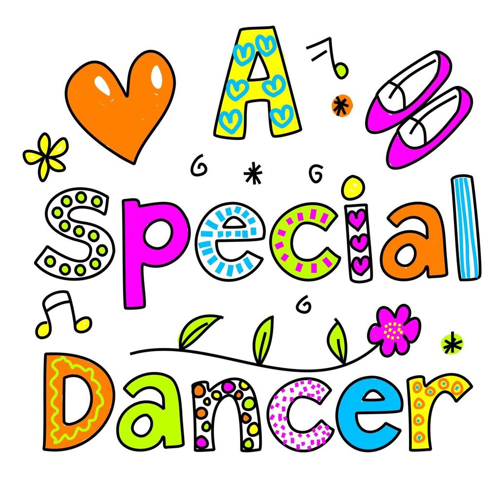 A Special Dancer Hand Drawn Doodle Text Title Lettering vector