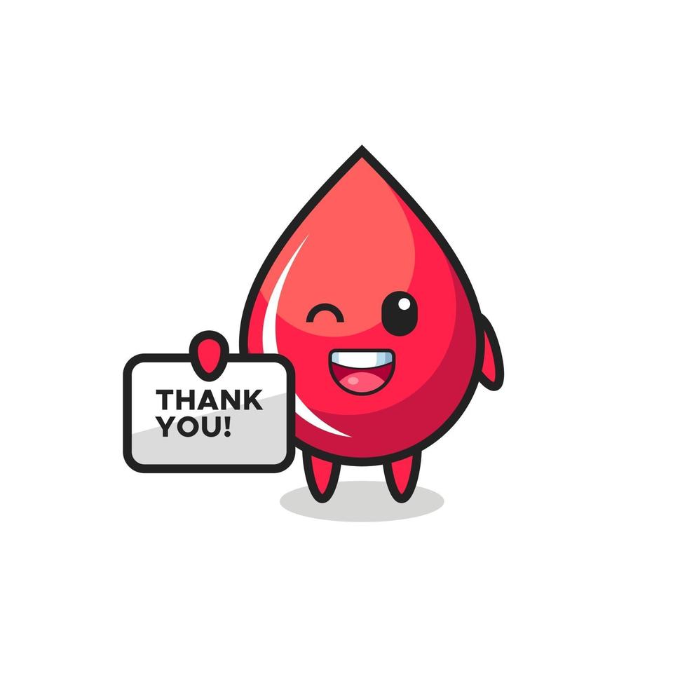 the mascot of the blood drop holding a banner that says thank you vector