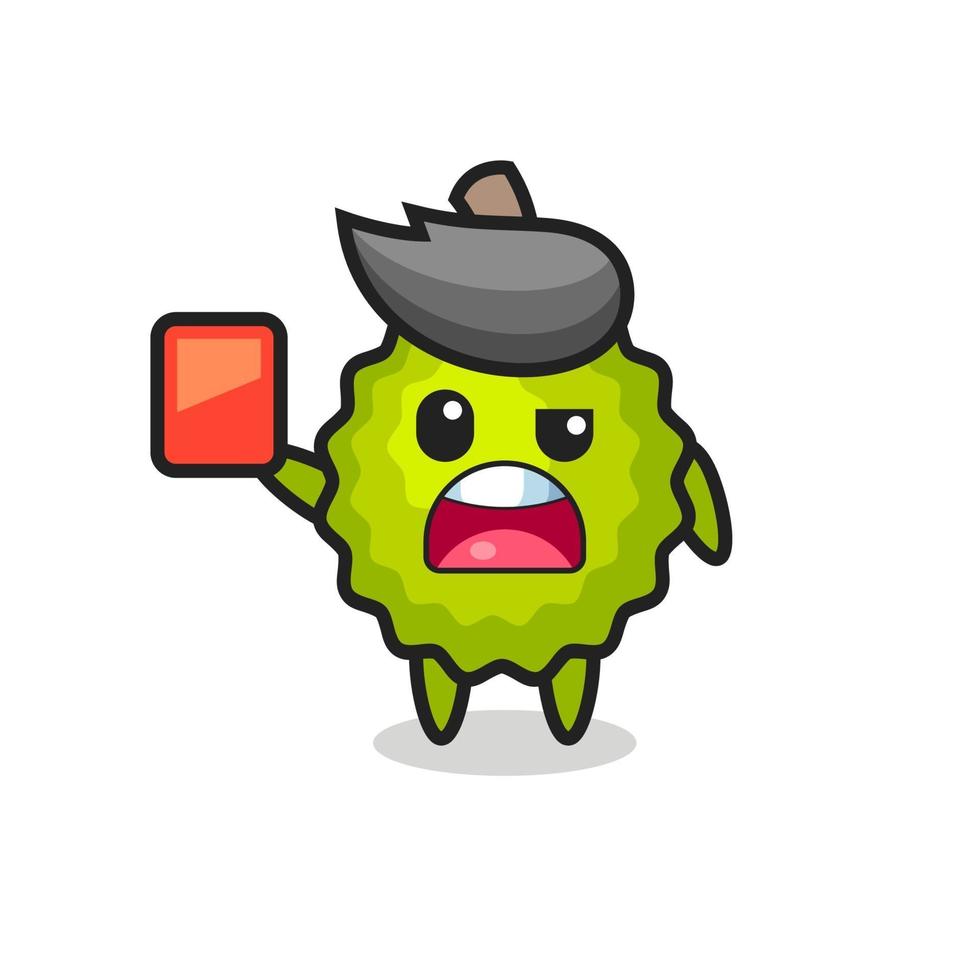 durian cute mascot as referee giving a red card vector
