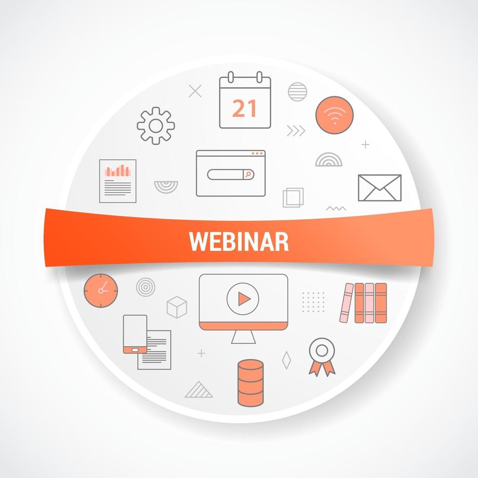 webinar with icon concept with round or circle shape vector