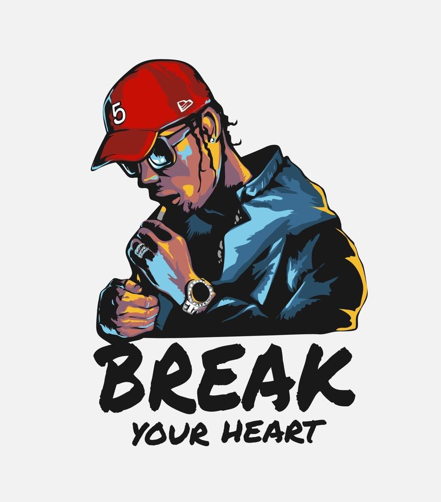 break your heart slogan with man lighting up cigarette illustration vector