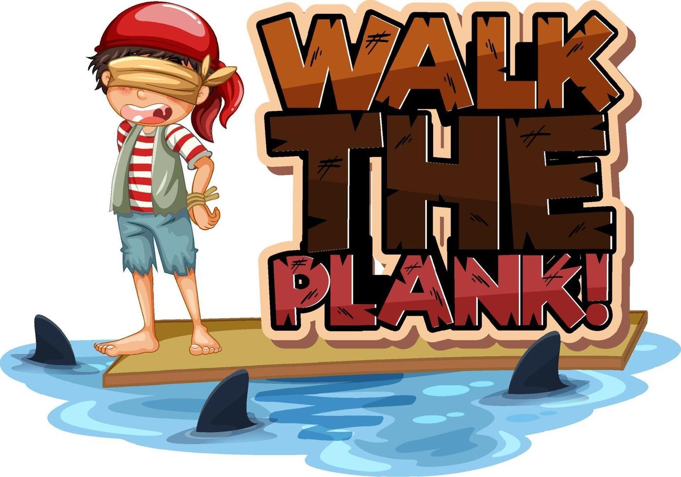 Walk the plank font with a boy blindfold cartoon character vector