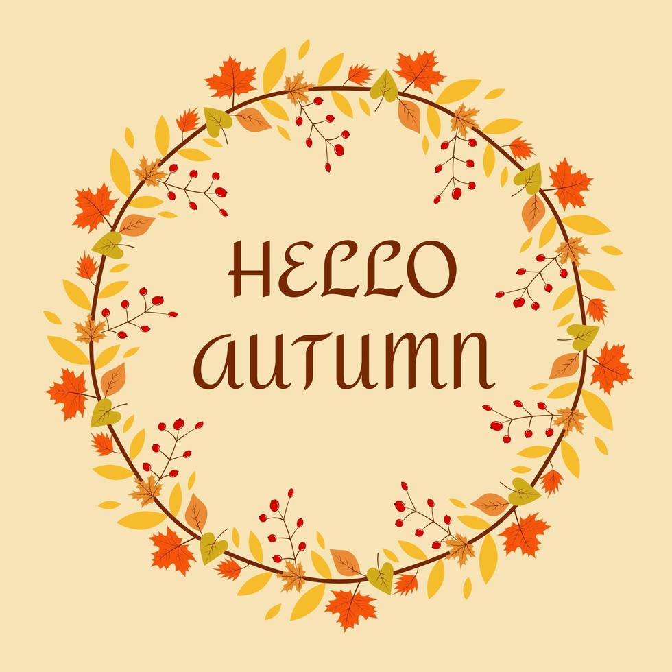 Floral frame Hello autumn with autumn leaves. vector
