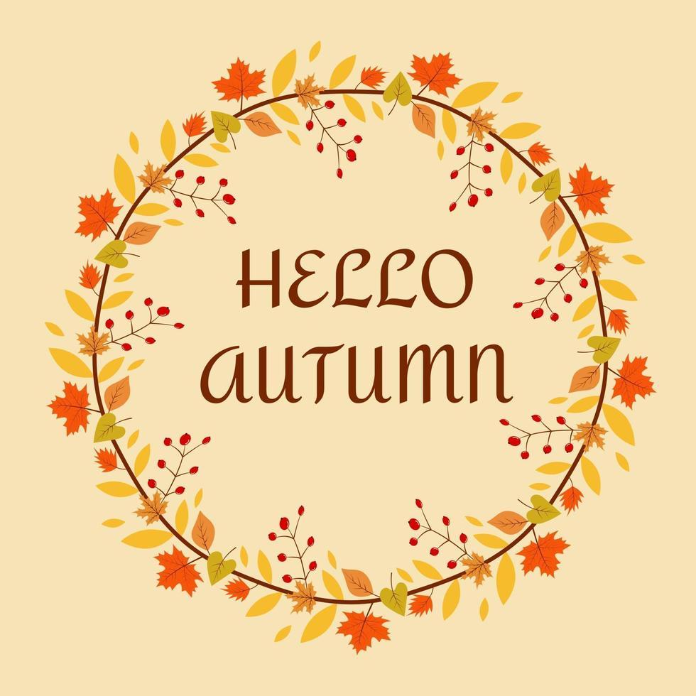 Floral frame Hello autumn with autumn leaves. vector