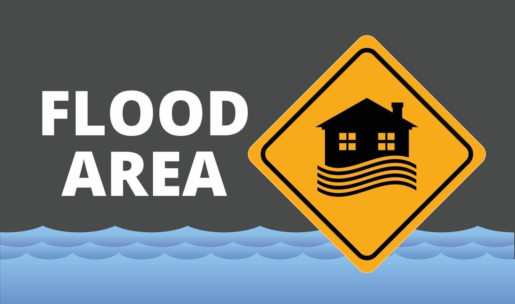 señal de área de inundación, desastre natural con casa, casa inundada. vector