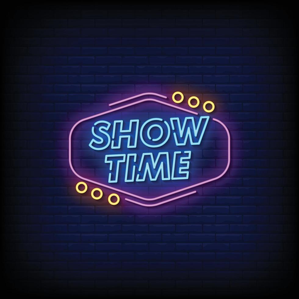 Show Time Neon Signs Style Text Vector