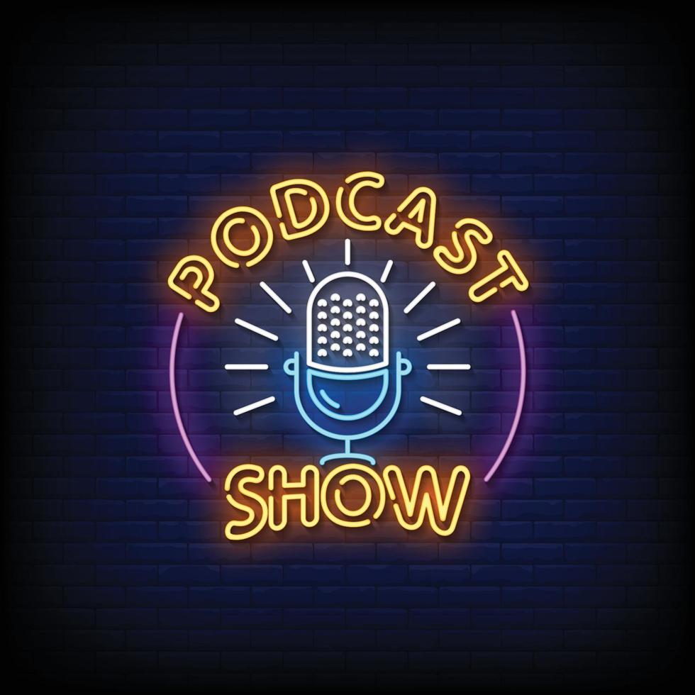 Podcast Show Neon Signs Style Text Vector 3368349 Vector Art at Vecteezy