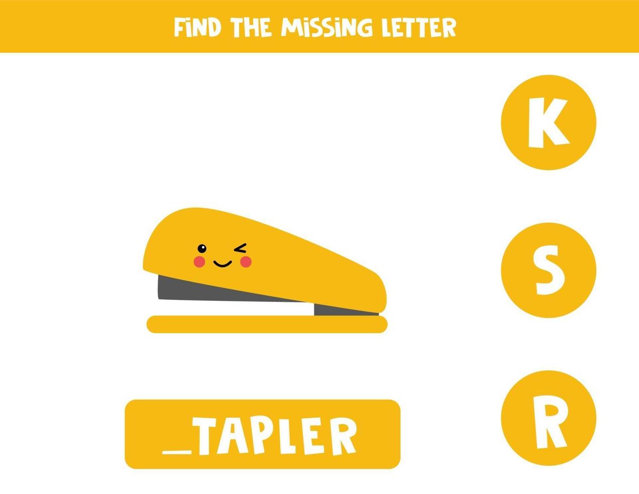 Find missing letter with cute stapler. Spelling worksheet. vector