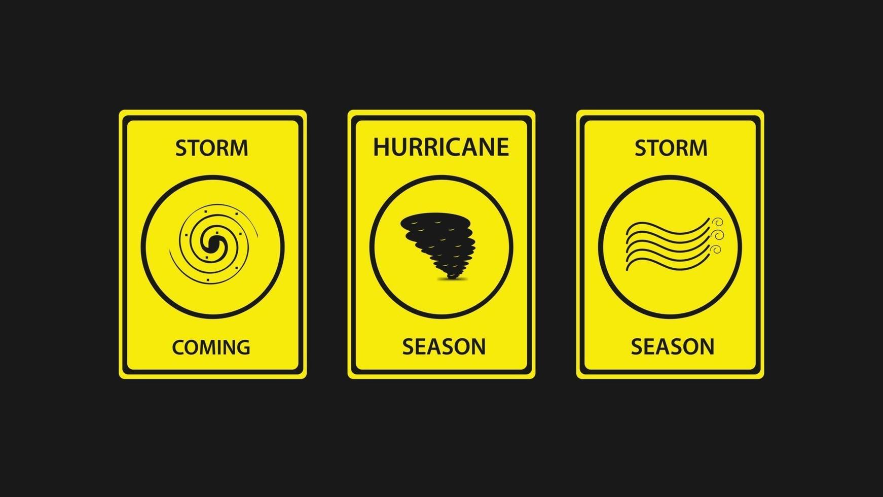 Storm Warning Signs. Sign of catastrophe and warning Storm coming. vector