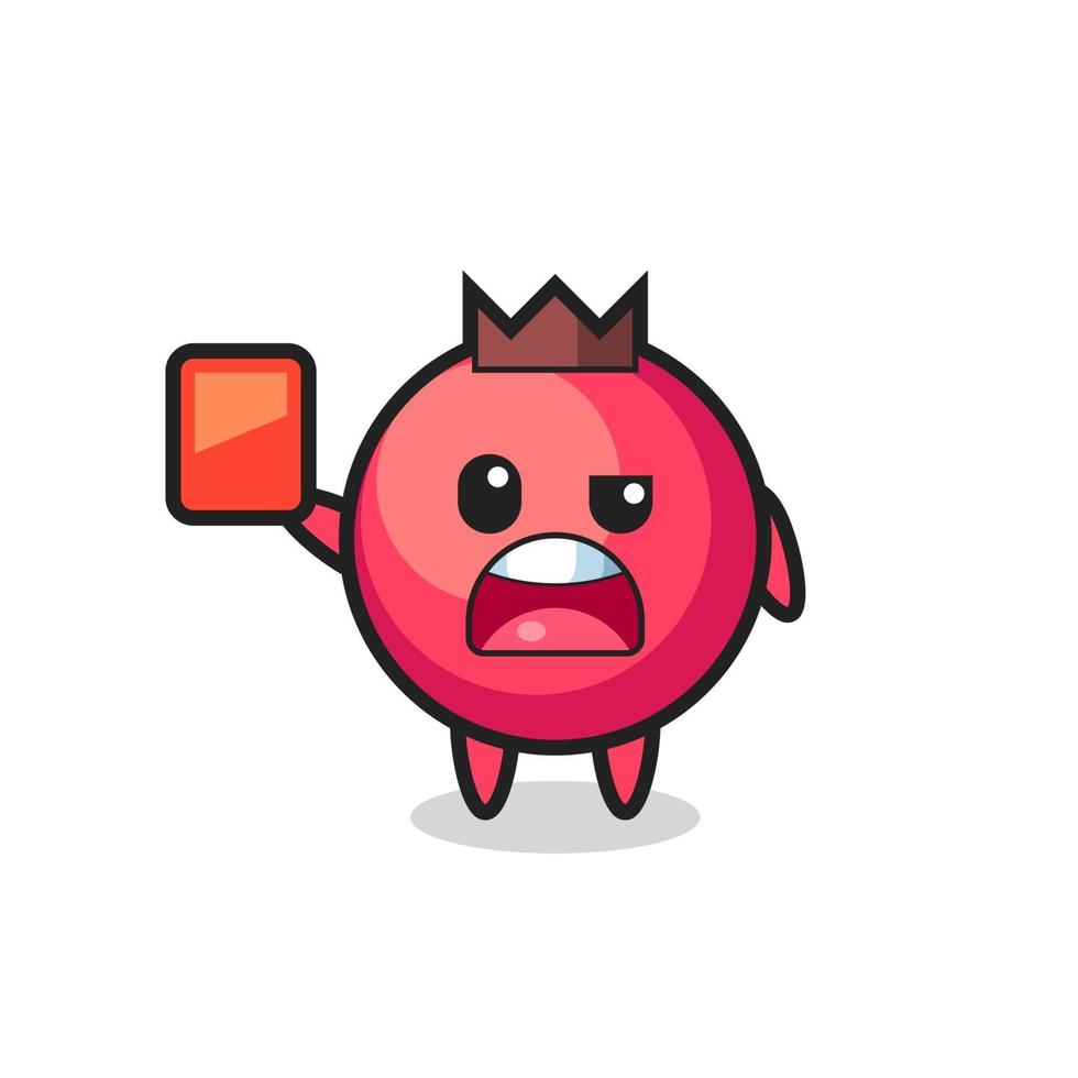 cranberry cute mascot as referee giving a red card vector