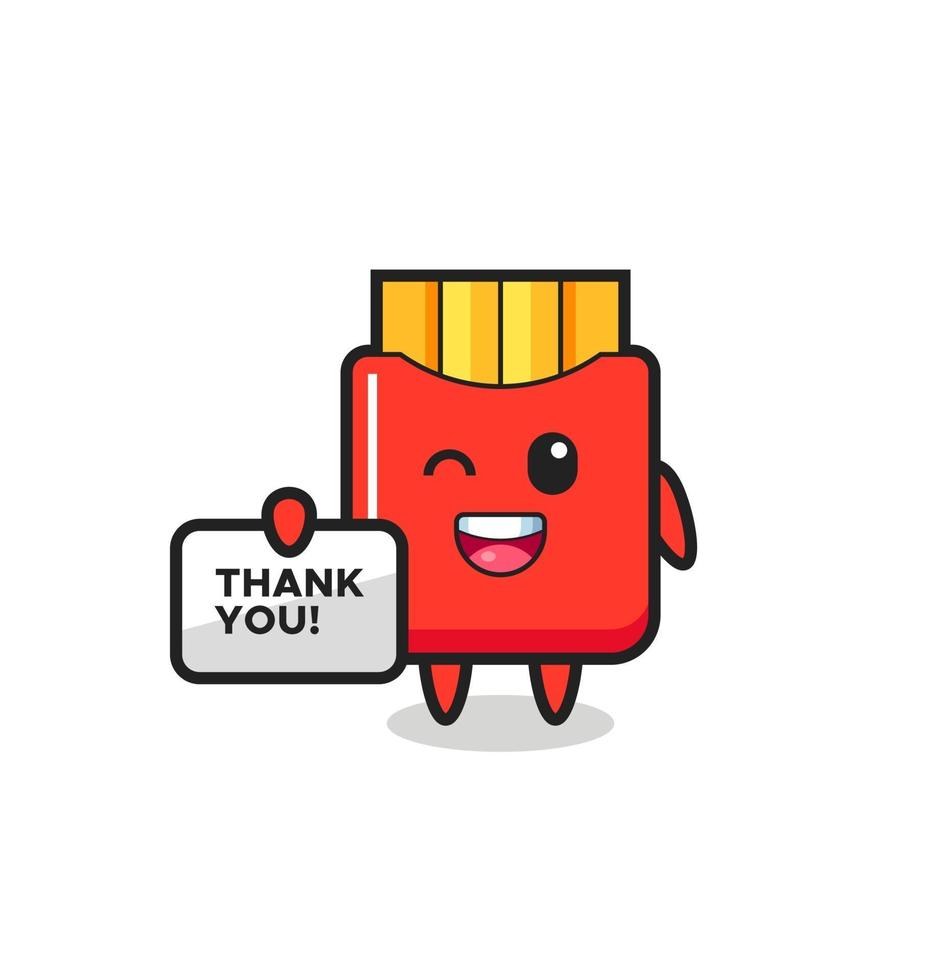 the mascot of the french fries holding a banner that says thank you vector