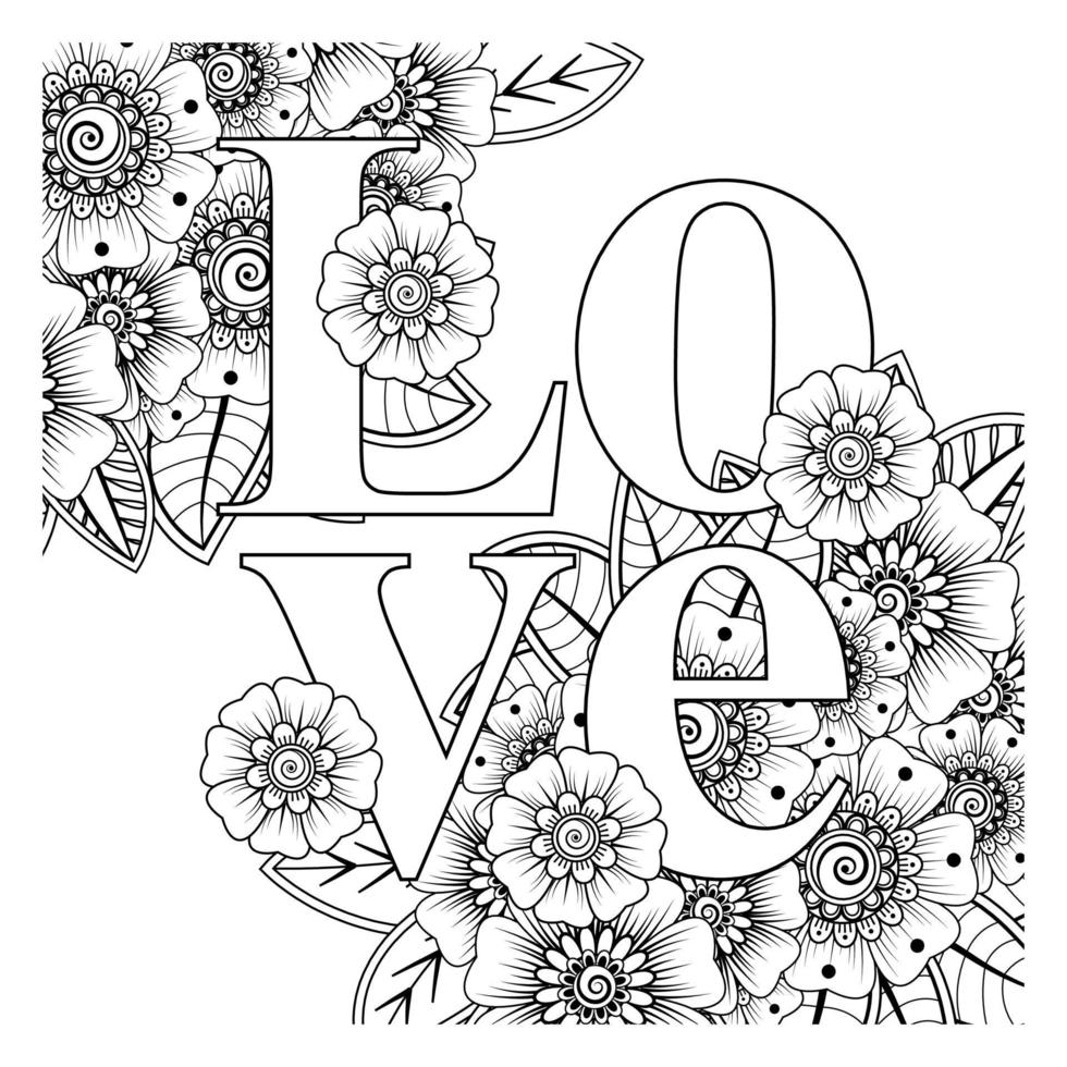 love words with mehndi flowers for coloring book page doodle ornament vector